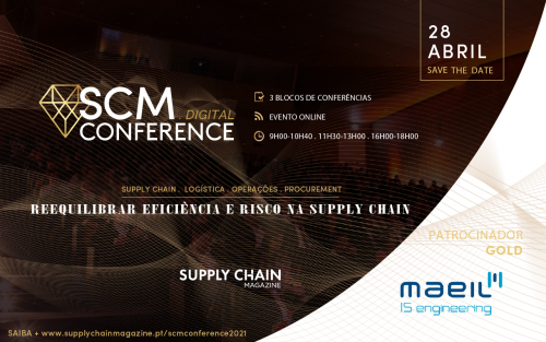 SCM Digital Conference – Reequilibrar eficiência e risco na supply chain