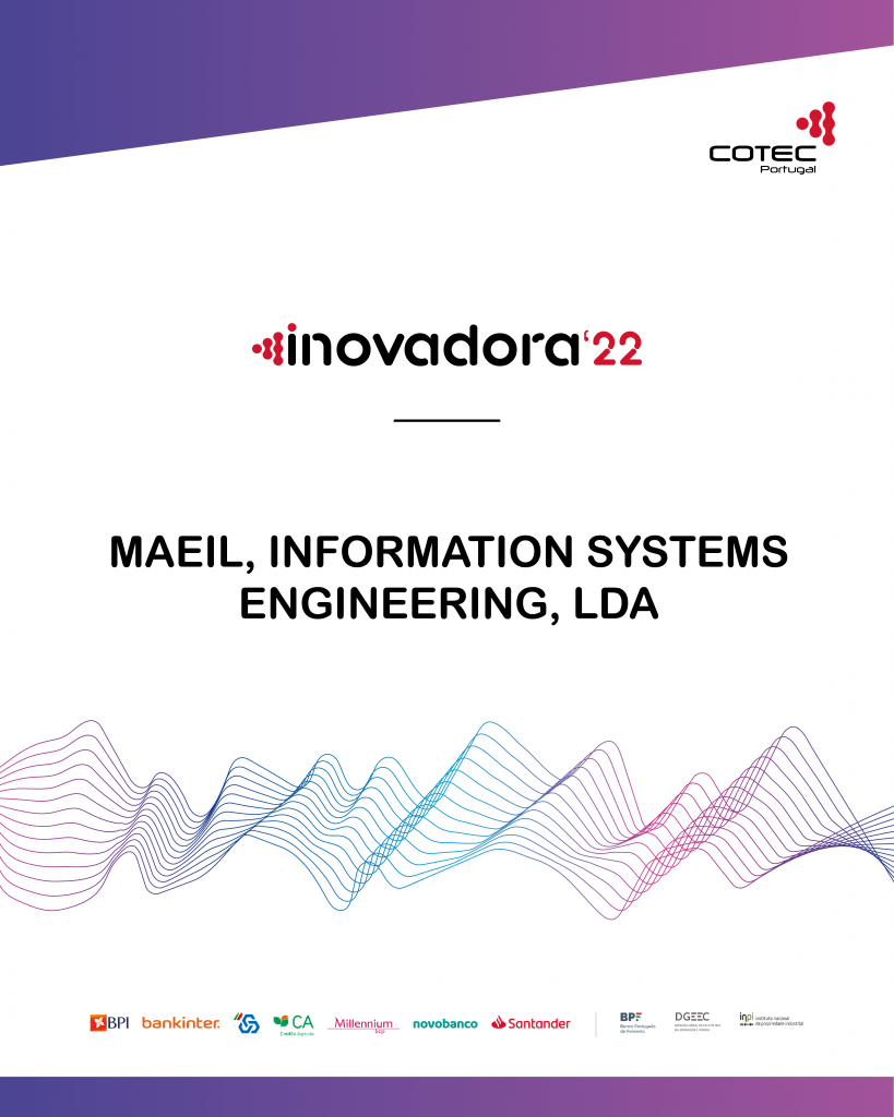 MAEIL destaca-se como empresa de inovação e obtém estatuto INOVADORA COTEC